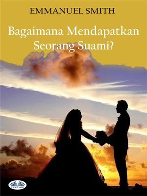 cover image of Bagaimana Mendapatkan Seorang Suami?